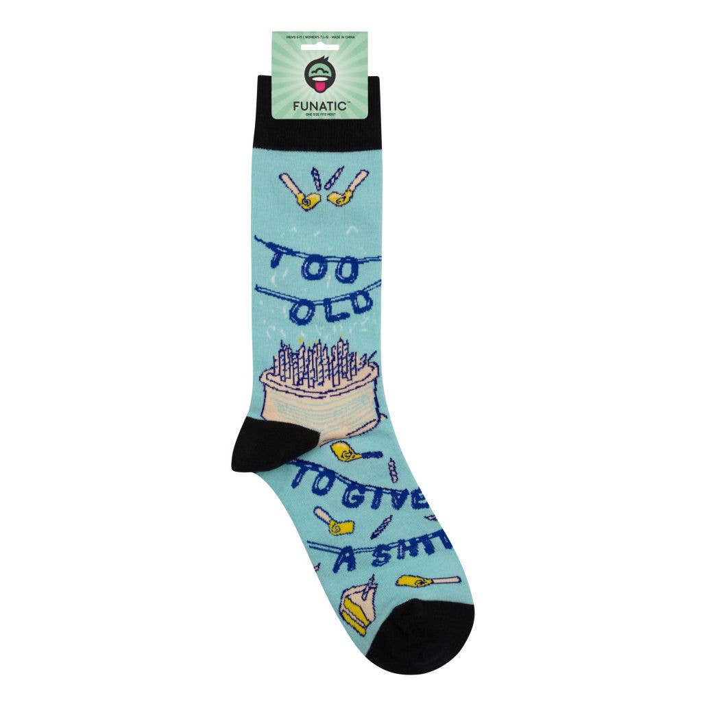 Too Old To Give A Shit Socks - HER Home Design Boutique